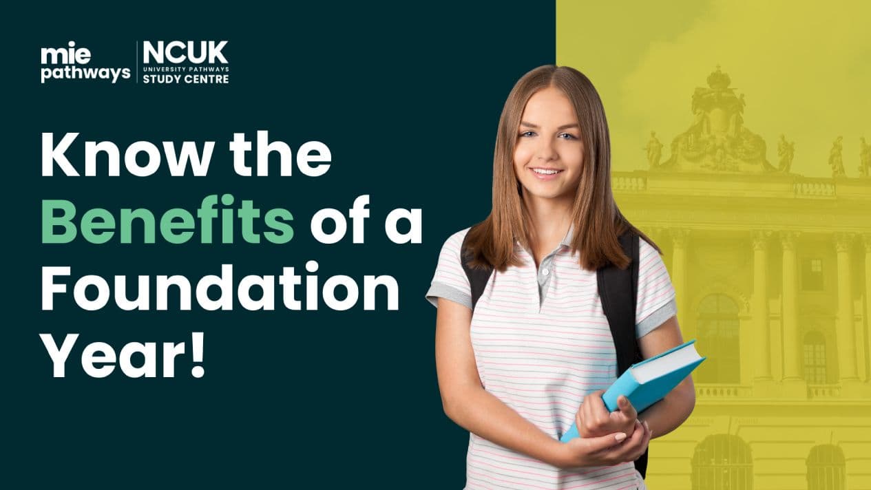 Know the Benefits of a Foundation Year
