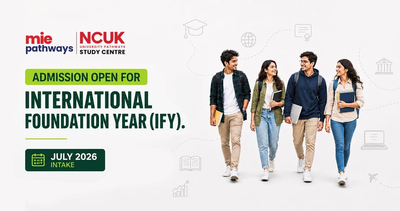 July 2026 intake: Admission Open for International Foundation Year (IFY)