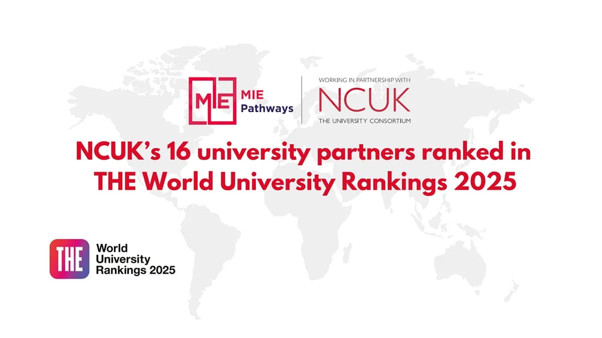 NCUK’s 16 University Partners Ranked in THE World University Rankings 2025